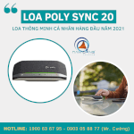 Loa Poly Sync 20 - Loa Thông Minh Cá Nhân Hàng Đầu Năm 2021