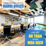 Làm Việc An Toàn Trong Mùa Dịch Cùng Coworking Space Hanoi Office