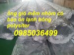 Ống Gió Nhôm Bảo Ôn Hàn Quốc Phi 150, Phi 200, Phi 250