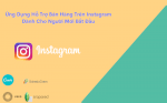 Ứng Dụng Hỗ Trợ Bán Hàng Trên Instagram