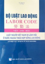 Bộ Luật Lao Động Việt - Anh - Hoa