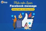 Phần Mềm Spam Facebook Messages Hàng Loạt, Tự Động 2022
