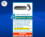 Gói 4: Poly Sync 40 P Họp Trực Tuyến Từ 5 - 10 Người