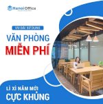 Đầu Xuân Năm Mới Đến Hanoi Office Nhận Lì Xì Siêu Khủng