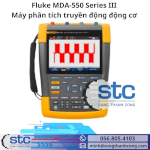 Fluke Mda-550 Series Iii Máy Phân Tích Truyền Động Động Cơ Stc Việt Nam