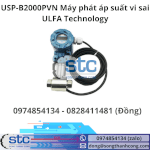 Usp-B2000Pvn Máy Phát Áp Suất Vi Sai Song Thành Công Stc Ulfa Technology Việt Nam