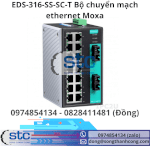Eds-316-Ss-Sc-T Bộ Chuyển Mạch Ethernet Song Thành Công Stc Moxa Việt Nam