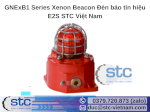 Gnexb1 Series Xenon Beacon Đèn Báo Tín Hiệu E2S Stc Việt Nam