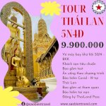 Tour Thái Lan 5N4Đ Cao Cấp