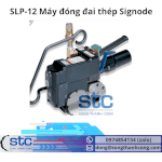 Slp-12 Máy Đóng Đai Thép Stc Signode Việt Nam
