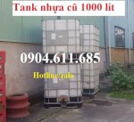 Tank Nhựa 1000 Lít Cũ, Bồn Nhựa 1000 Lít, Tank Nhựa Ibc 1000 Lít