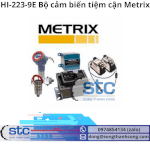 Hi-223-9E Bộ Cảm Biến Tiệm Cận Metrix