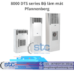 8000 Dts Series Bộ Làm Mát Pfannenberg Stc Việt Nam