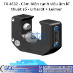 Fx 4632 Cảm Biến Cạnh Siêu Âm Kĩ Thuật Số Erhardt + Leimer Stc Việt Nam