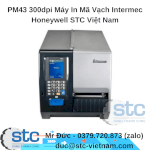 Pm43 300Dpi Máy In Mã Vạch Intermec Honeywell Stc Việt Nam