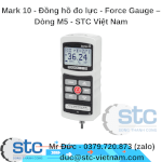 Mark 10 Đồng Hồ Đo Lực Force Gauge Dòng M5 Stc Việt Nam
