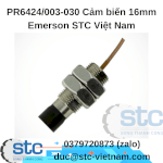 Pr6424/003-030 Cảm Biến 16Mm Emerson Stc Việt Nam