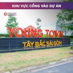 Dự Án Young Town Tây Bắc Sài Gòn