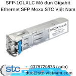 Sfp-1Glxlc Mô Đun Gigabit Ethernet Sfp Moxa Stc Việt Nam