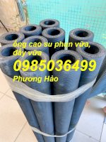 Nơi Mua Ống Cao Su Ép Đùn Vữa Phi 40/72