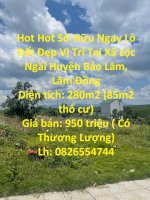 Hot Hot Sở Hữu Ngay Lô Đất Đẹp Vị Trí Tại Xã Lộc Ngãi Huyện Bảo Lâm, Lâm Đồng