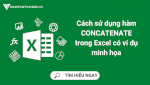 Ví Dụ Tham Khảo Về Hàm Concatenate Trong Excel Chi Tiết