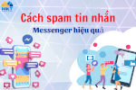 Cách Spam Tin Nhắn Messenger, Spam Tin Nhắn Facebook An Toàn