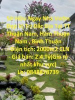 Sở Hữu Ngay Nhà Vườn Đẹp Vị Trí Đắc Địa Tại Hàm Thuận Nam -Km26, Bình Thuận