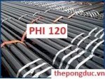 P. Ống Thép Đúc Mạ Kẽm Phi 120, Thép Ống Nhập Khẩu Phi 120, Thép Láp Phi 120, Thép Ống Hàn Phi 120, Ống Sắt Đúc Phi 120.