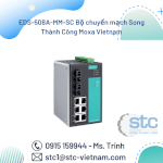 Eds-508A-Mm-Sc Bộ Chuyển Mạch Song Thành Công Stc Moxa Vietnam