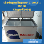 Tủ Đông 1 Ngăn Darling Dmf-2799 Ax-1 230 Lít, Mới 100% Bảo Hành Chính Hãng Giao Ngay.