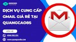 Dịch Vụ Bán Gmail Giá Rẻ 2900/ 1 Mail