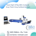 Seam Sight-B Máy Kiểm Tra Bao Bì Song Thành Công Stc Canneed Vietnam