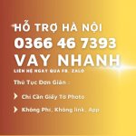 Vay Nhanh Hoàng Mai - 0366 46 7393 Có Zalo