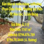 Bán Nhà Và Vườn Măng Cụtđường Phan Châu Trinh, Phường Lộc Tiến, Bảo Lộc, Lâm Đồng