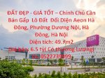 Đất Đẹp - Giá Tốt – Chính Chủ Cần Bán Gấp Lô Đất Đối Diện Aeon Hà Đông, Hà Nội