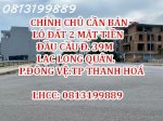 Chính Chủ Cần Bán Lô Đất 2 Mặt Tiền Đầu Cầu Đường 39M Lạc Long Quân. Phường Đông Vệ