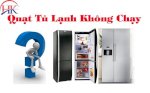 Bí Quyết Sửa Chữa Quạt Tủ Lạnh Không Chạy - Điện Lạnh Hk Hướng Dẫn Chi Tiết