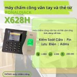 X628H Bán Máy Chấm Công Vân Tay X628H Tại Bình Thuận Giá 1.200.000