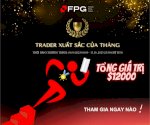 Cuộc Thi Tìm Kiếm Trader Giỏi Tại Sàn Fpg