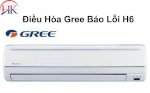 Máy Lạnh Gree Báo Lỗi H6 - Nguyên Nhân Và Cách Khắc Phục Từ Điện Lạnh Hk