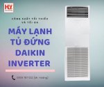 Báo Giá Và Lắp Đặt Máy Lạnh Tủ Đứng Daikin Inverter Giá Siêu Tốt Toàn Khu Vực