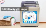 Máy Giặt Aqua Báo Lỗi E8 - Bí Quyết Sửa Chữa Và Bảo Trì Từ Điện Lạnh Hk