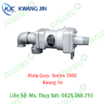 Khớp Quay -Series 1000 Kwang Jin - Digihu Vietnam