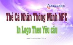 Thẻ Cá Nhân Thông Minh Nfc, In Logo Theo Yêu Cầu