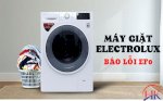 Khắc Phục Lỗi Ef0 Máy Giặt Electrolux - Hướng Dẫn Chi Tiết Từ Điện Lạnh Hk