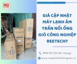 Máy Lạnh Công Nghiệp Reetech Hàng Nhập Giá Tốt Giá Càng Rẻ Hơn Khi Lắp Cho Công Trình