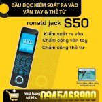 Đầu Đọc Vân Tay Ronald Jack S50 ( Mua Hàng Gía Sỉ Taị Kho Giảm 40%) Lh