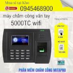 5000T-C Wifi Máy Chấm Công Vân Tay Kết Nối Wifi Chất Lượng Cao - Có Tặng Kèm Phần Mềm Chấm Công