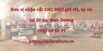 Đơn Vị Nhận Cắt Cnc Mdf Giá Tốt, Uy Tín Tại Dĩ An, Bình Dương